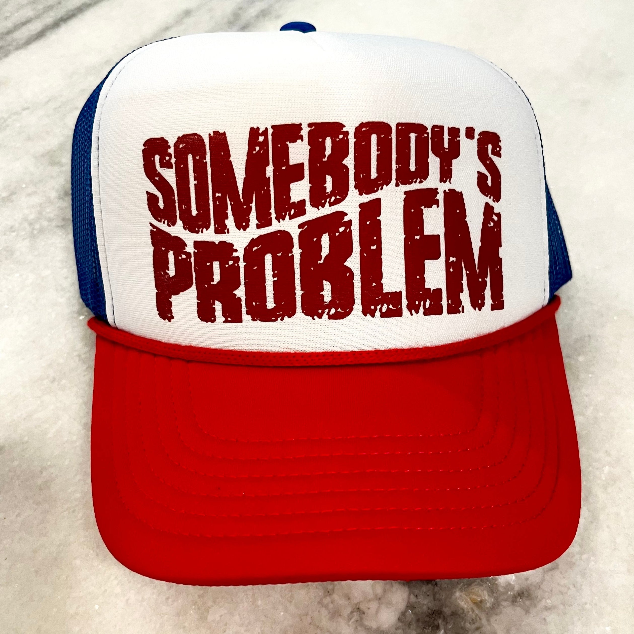 Somebody's Problem Adjustable Trucker Hat